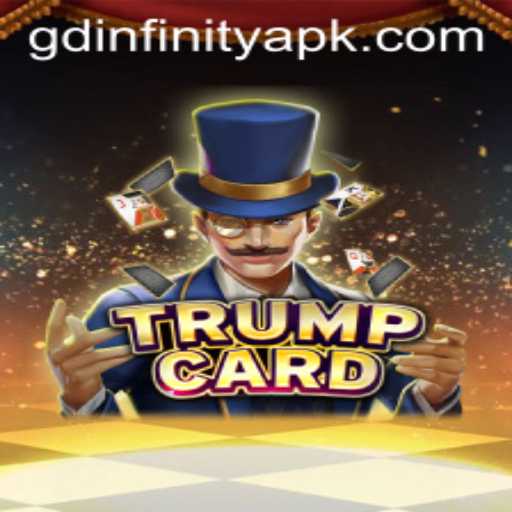TrumpCard: The Revolutionary Game Incorporating gdinfinity